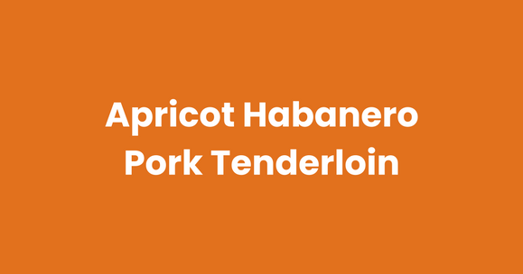 Apricot Habanero Glazed Pork Tenderloin with Charred Peach Salsa