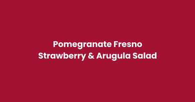 Pomegranate Fresno Strawberry & Arugula Salad with Grilled Chicken